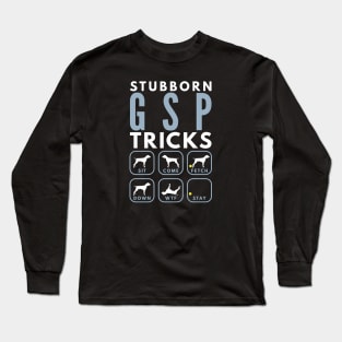 Stubborn GSP Tricks - Dog Training Long Sleeve T-Shirt